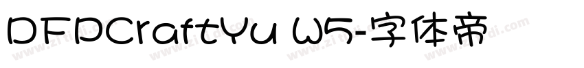 DFPCraftYu W5字体转换